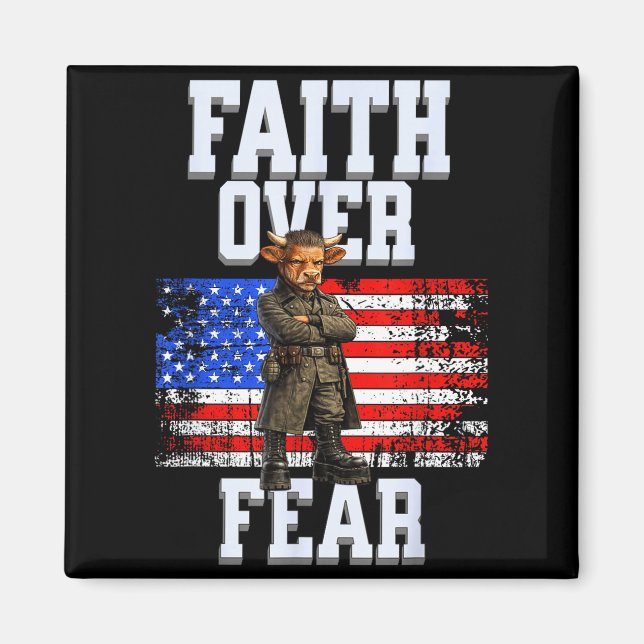 Tro över rädsla oss flagga patriotisk design  magnet (Framsidan)