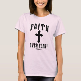 Tro över rädsla Psaltaren 56:3 T Shirt