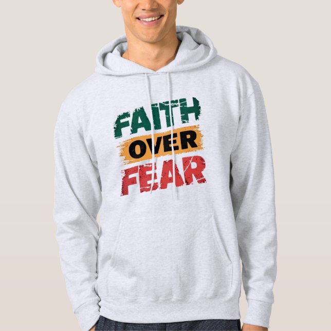 Tro över rädsla Styrka i tron Hoodie (Framsida)