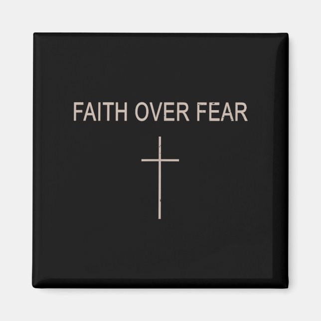 Tro över rädsla Subtil kristen minimalistisk relig Magnet (Framsidan)