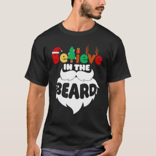 Tro på Beard-julen i Jultomten Julafton T Shirt