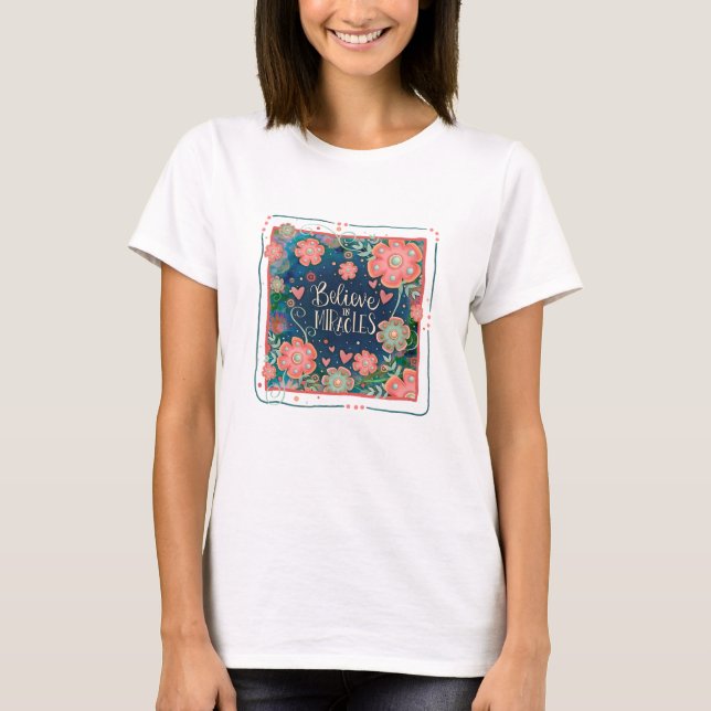 Tro på Blommigten för färgstark inspiration i speg T Shirt (Framsida)