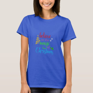 Tro på den magiska juldesignskjortan t shirt