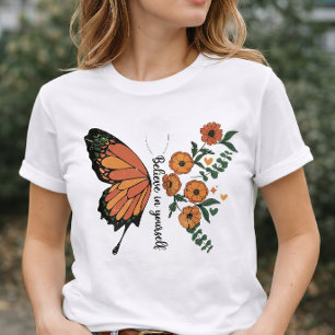 Tro på dig själv Fjäril Blommig Inspirerande T Shirt
