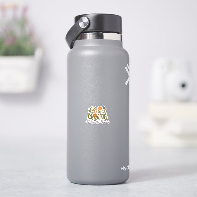 Tro på dig själv - God morgon dekal (HydroFlask)
