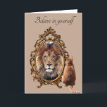 Tro på dig själv | Lejon Vintage inspiration Kort<br><div class="desc">Denna utformning är underbar för dem som föder djur i kärlek och som ger inspiration till citat. Detta citerar ge tillit,  hopp och positivitet. Det är underbart för gåvor.</div>