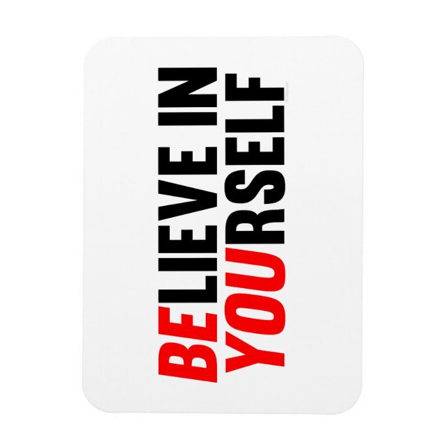 Tro på dig själv magnet (Vertikal)