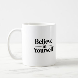 Tro på dig själv Minimalistisk mugg