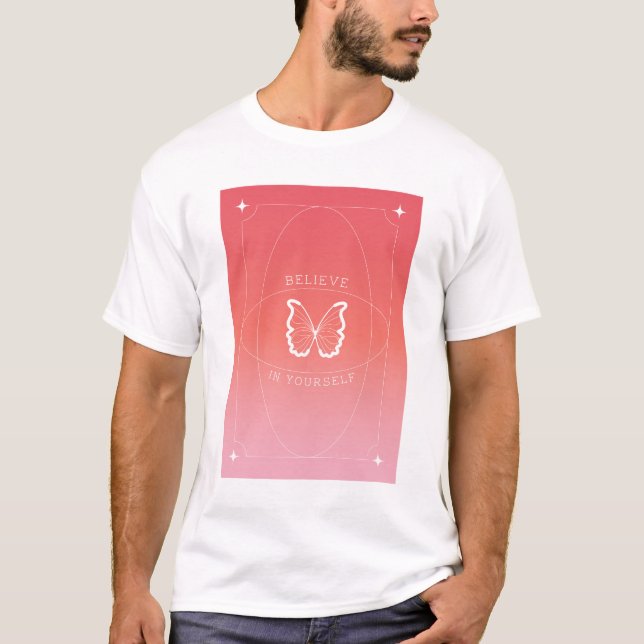 Tro På Dig Själv Motiverande Estetisk Design T Shirt (Framsida)