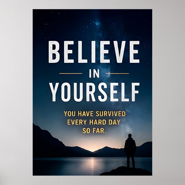 Tro på dig själv motiverande  poster (Framsidan)