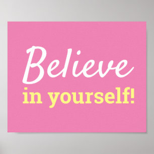 Tro på dig själv Motiverande typografi Rosa Poster