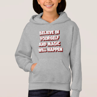 Tro på dig själv och Magic kommer att hända T Shirt