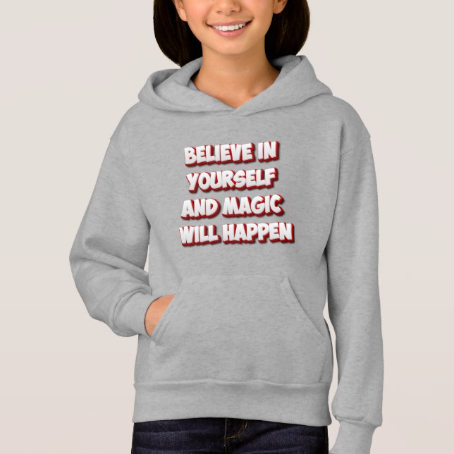 Tro på dig själv och Magic kommer att hända T Shirt (Framsida)