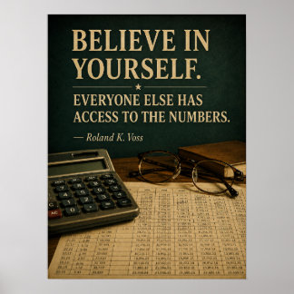 Tro på dig själv Roligt Motivationsaffisch | Ro Poster