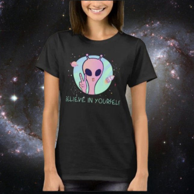 Tro på dig själv som den här Alien Shirt T (Skapare uppladdad)