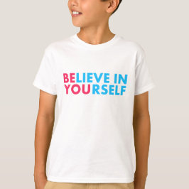 Tro på dig själv t shirt
