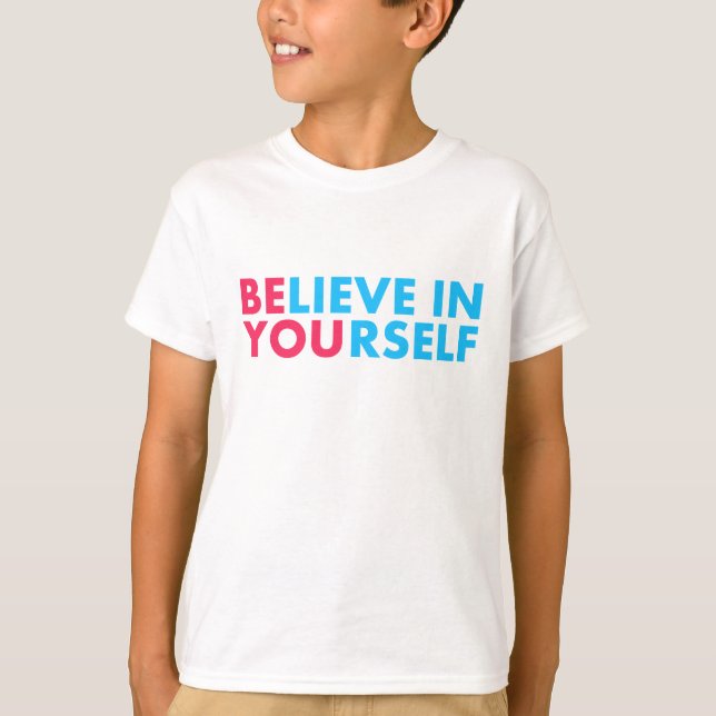 Tro på dig själv t shirt (Framsida)