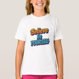 Tro på dig själv t shirt