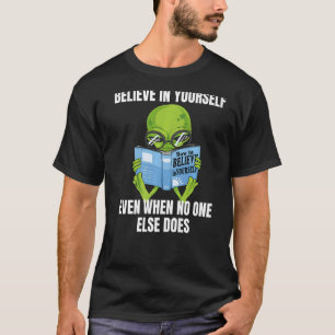 Tro på din Alien - Lusnyj Mars Martian längst T Shirt