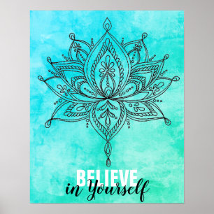 Tro på din egen Lotus Mandala-turkos Poster