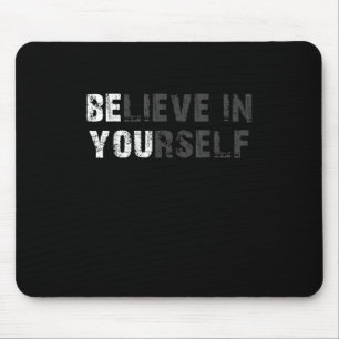 Tro på din egen motivation att citera inspiration musmatta