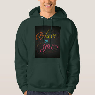 Tro på din egen motivation T-Shirt Hoodie