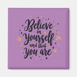 Tro på din egen Motiverande offertdesign Magnet