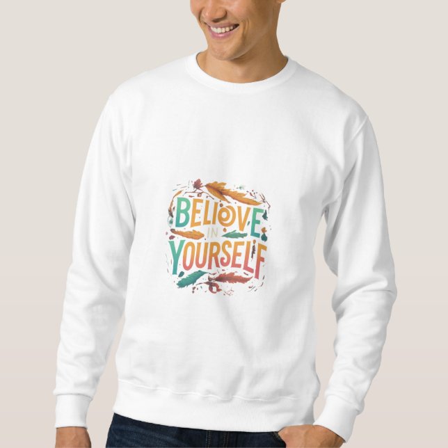 Tro på din egen tröja T-Shirt Lång Ärmad Tröja (Framsida)