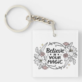 Tro på din magiska - inspirerande Blommigt