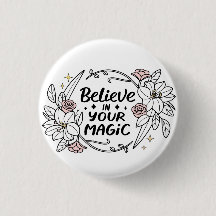 Tro på din magiska - inspirerande Blommigt