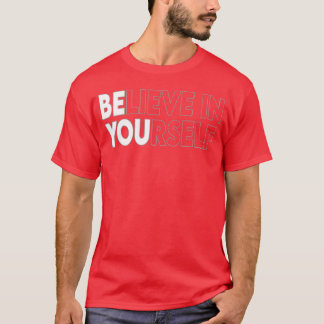 Tro på din motiverande citatinspiration om t shirt