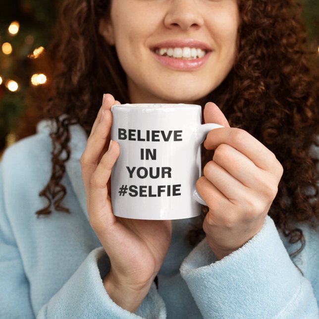 Tro på din #Selfie Funny Kaffemugg (Skapare uppladdad)