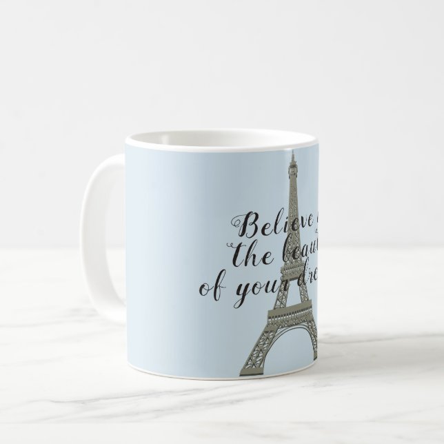Tro på dina drömmar Eiffel Torn Kaffemugg (Framsida vänster)