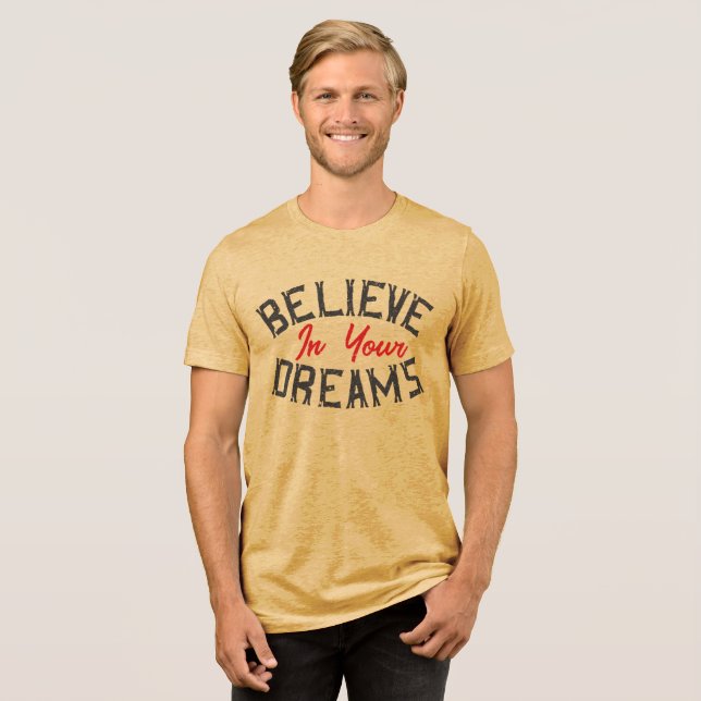 Tro på dina drömmar - Retro Tri-Blend Shirt T (Framsida Full)