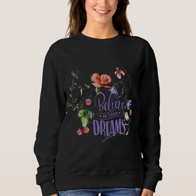 Tro på dina drömmar T-Shirt (Framsida)