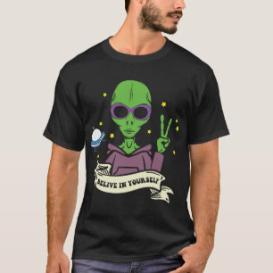 Tro på ditt eget främmande utrymme t shirt