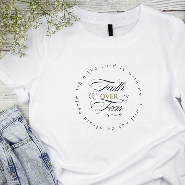 Tro på fruktan som uppmuntrar till bibelversen t shirt (Skapare uppladdad)