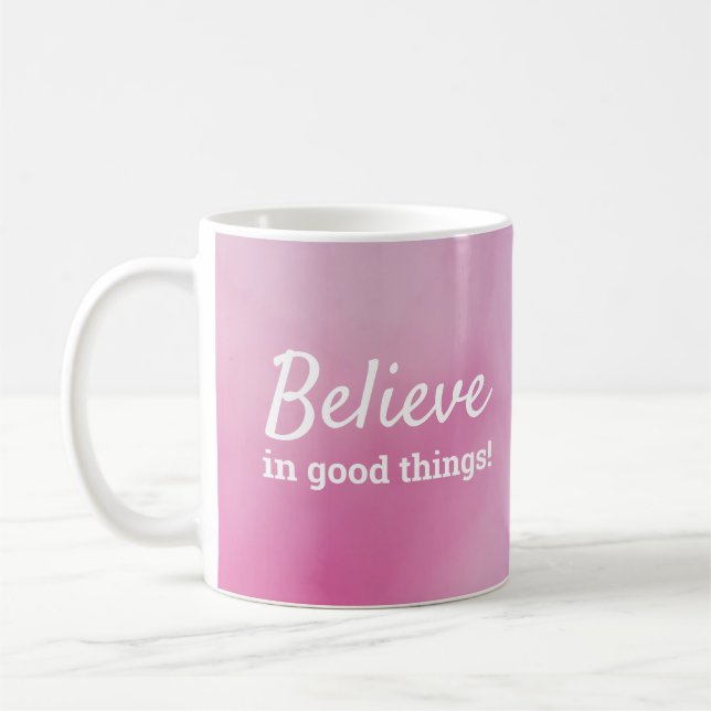 Tro på goda ting Citat Rosa Lila Kaffemugg (Vänster)