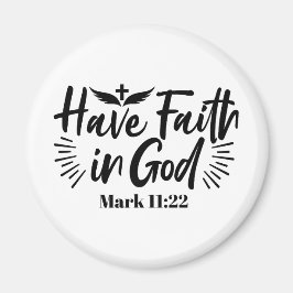 Tro på Gud 11:22 inspirationsoffert Magnet