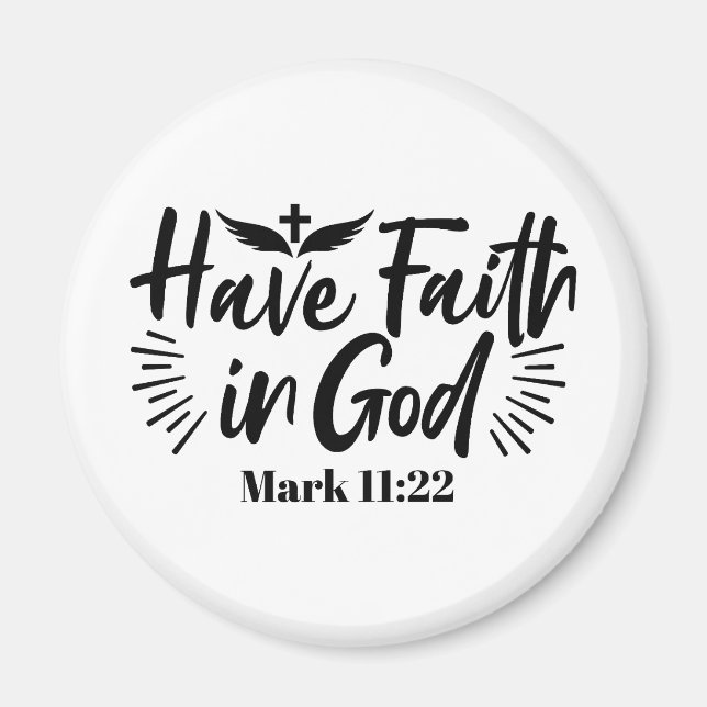 Tro på Gud 11:22 inspirationsoffert Magnet (Framsidan)