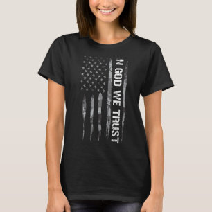 Tro på Gud Vi litar på amerikanska Flagga Ord T Shirt