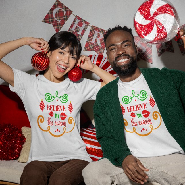 Tro på Helgdag Unisex under säsongen T Shirt (Believe in the Season Christmas Holiday Unisex T-Shirt)