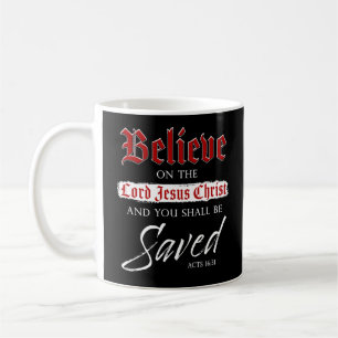 Tro på Herren Jesus Kristus sparade tro Kaffemugg