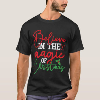 Tro på magin i julklappar t shirt