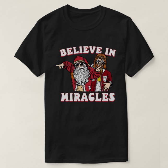 Tro på Miracles jul T-Shirt Design (Design framsida)