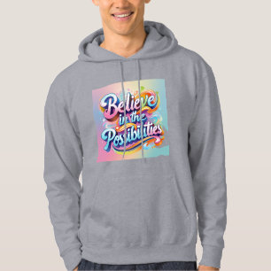 Tro på möjligheterna: Vibrant inspiration Hoodie