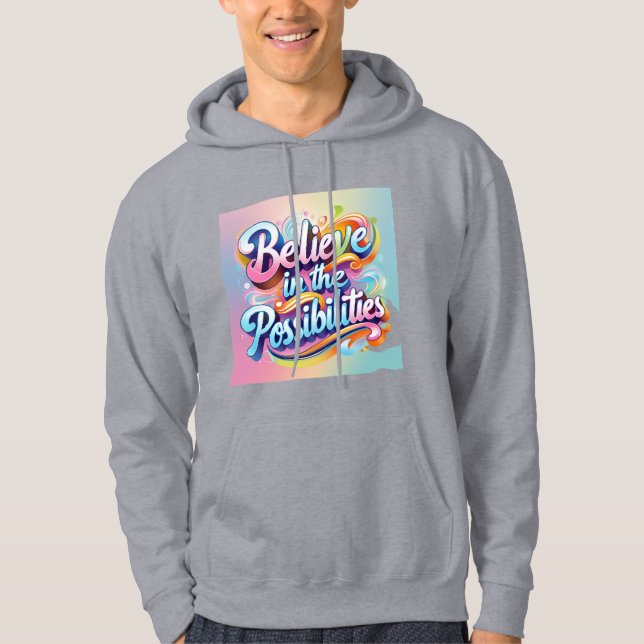 Tro på möjligheterna: Vibrant inspiration Hoodie (Framsida)