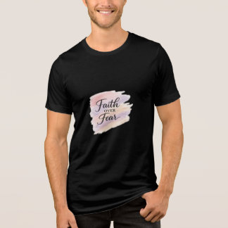 Tro På Över Rädsla – Modern Kristet Inspirerande D T Shirt