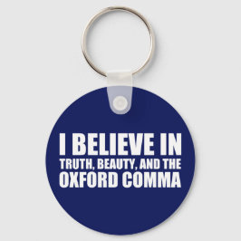 Tro på Oxford Comma Humor Nyckelring