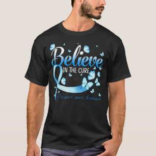 Tro på ren prostatacancer-medvetandegrad t shirt